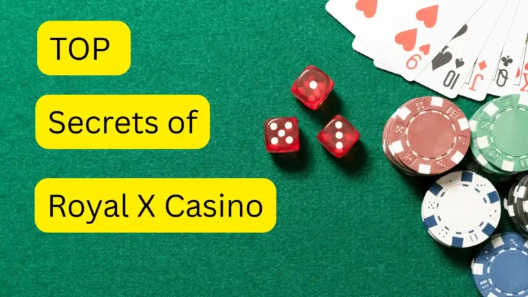Winning Secrets of Royal X Casino