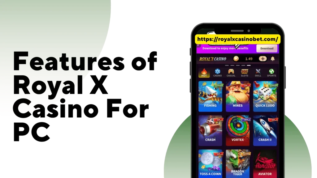 features of royal x casino for pc